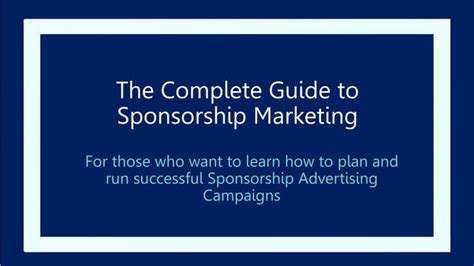 The Complete Guide to Sponsorship Marketing .